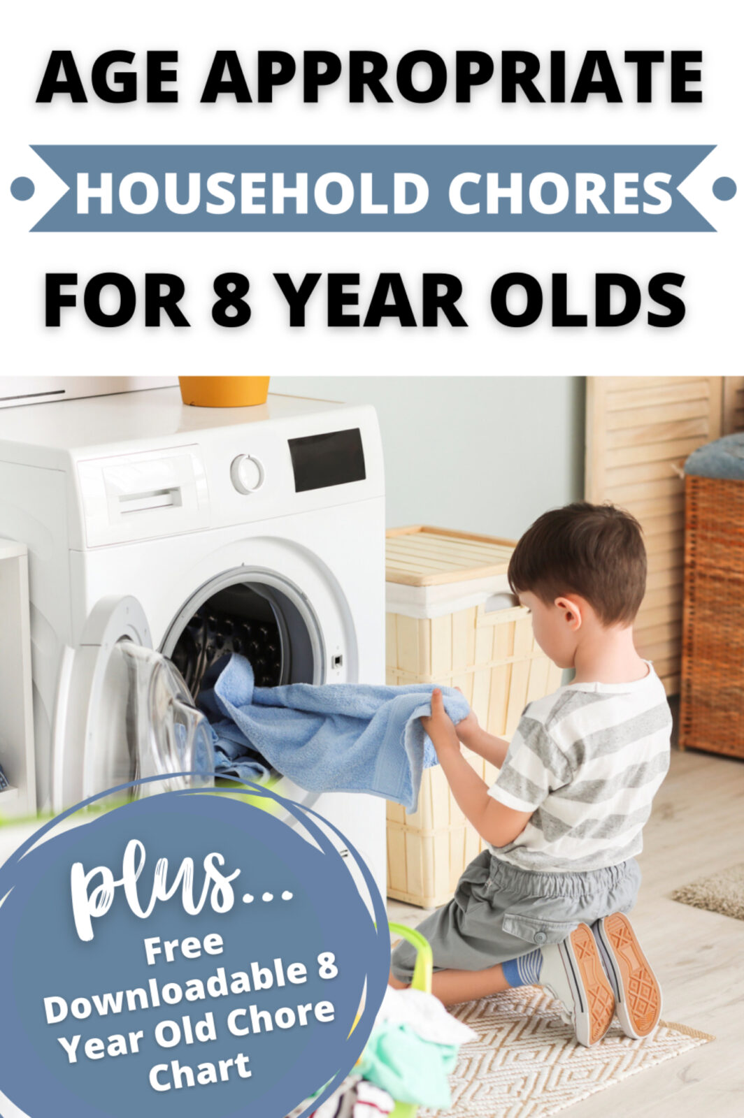 Chores for an 8 Year Old – Includes 8 Year Old Chore Chart