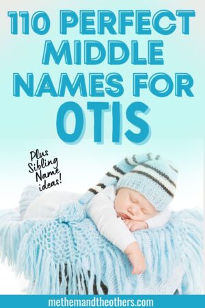 Baby boy asleep in basket with blue hat, text reads "110 perfect middle names for Otis"