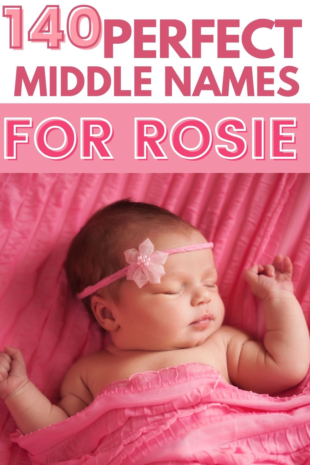 middle-names-for-rosie-150-hand-picked-name-combinations