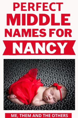 Sleeping newborn in red dress, text reads "Perfect middle names for Nancy"